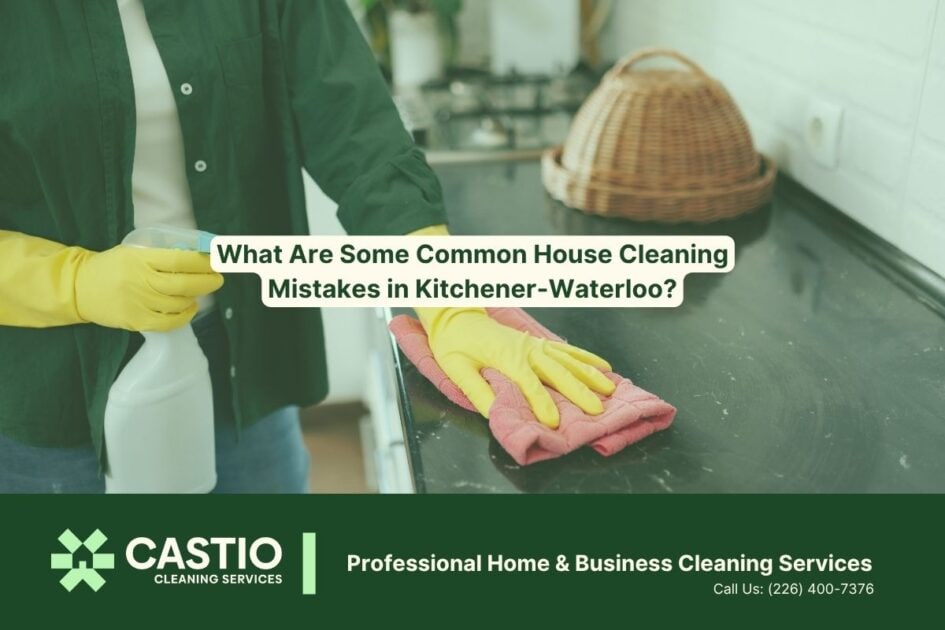Gloved hands cleaning a marble countertop, illustrating a common house cleaning mistake in Kitchener-Waterloo